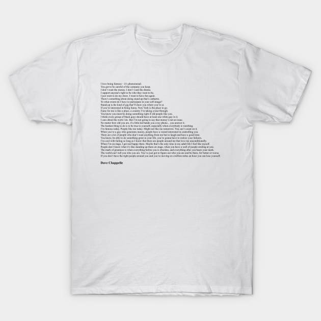 Dave Chappelle Quotes T-Shirt by qqqueiru